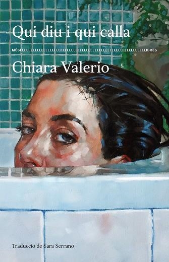 QUI DIU I QUI CALLA | 9788417353674 | VALERIO, CHIARA | Llibreria La Gralla | Llibreria online de Granollers