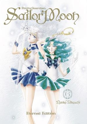 SAILOR MOON ETERNAL EDITION 06 | 9788467971194 | NAOKO TAKEUCHI | Llibreria La Gralla | Llibreria online de Granollers