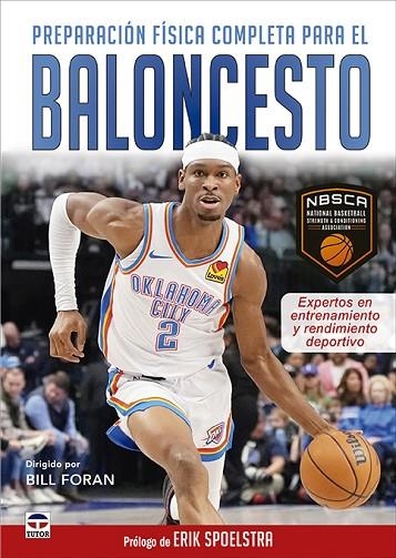 PREPARACIÓN FÍSICA COMPLETA PARA EL BALONCESTO | 9788418655548 | FORAN, BILL | Llibreria La Gralla | Librería online de Granollers