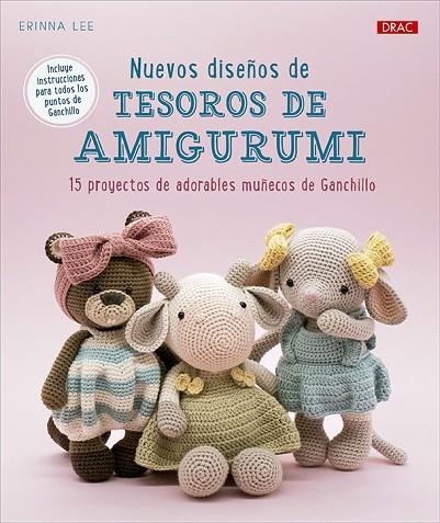 NUEVOS DISEÑOS DE TESOROS DE AMIGURUMI | 9788498747966 | LEE, ERINNA | Llibreria La Gralla | Llibreria online de Granollers