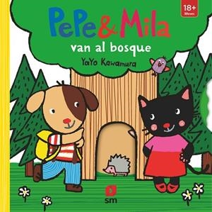 PEPE Y MILA VAN AL BOSQUE, | 9788411828888 | KAWAMURA, YAYO | Llibreria La Gralla | Llibreria online de Granollers