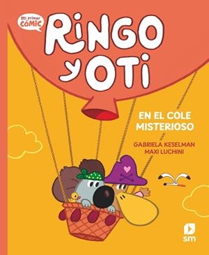 RINGO Y OTI EN EL COLE MISTERIOSO | 9788410550605 | KESELMAN, GABRIELA | Llibreria La Gralla | Llibreria online de Granollers