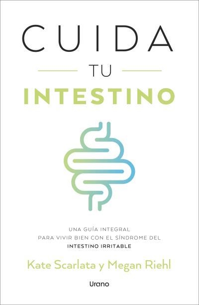 CUIDA TU INTESTINO | 9791387662066 | SCARLATA, KATE / RIEHL, MEGAN | Llibreria La Gralla | Llibreria online de Granollers