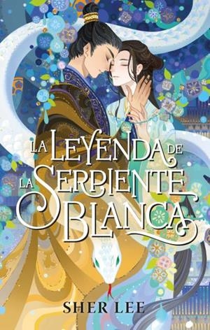 LEYENDA DE LA SERPIENTE BLANCA, LA | 9788410239524 | LEE, SHER | Llibreria La Gralla | Llibreria online de Granollers