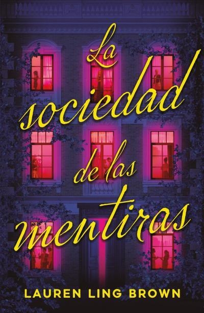 SOCIEDAD DE LAS MENTIRAS, LA | 9791387595203 | LING BROWN, LAUREN | Llibreria La Gralla | Llibreria online de Granollers