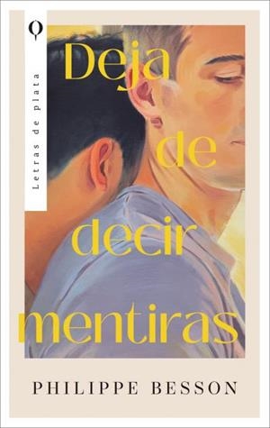 DEJA DE DECIR MENTIRAS | 9788410439009 | BESSON, PHILIPPE | Llibreria La Gralla | Llibreria online de Granollers