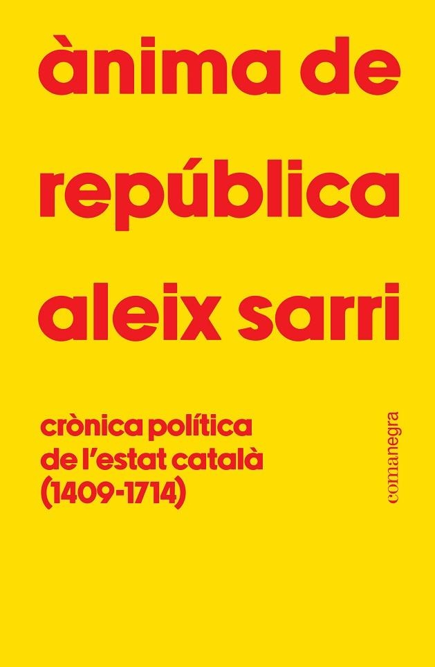 ÀNIMA DE REPÚBLICA | 9788410161801 | SARRI, ALEIX | Llibreria La Gralla | Llibreria online de Granollers