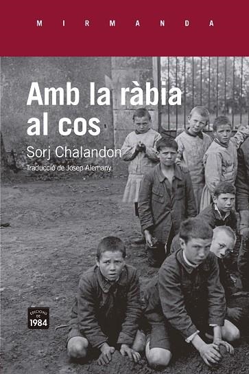AMB LA RÀBIA AL COS | 9791387757069 | CHALANDON, SORJ | Llibreria La Gralla | Llibreria online de Granollers