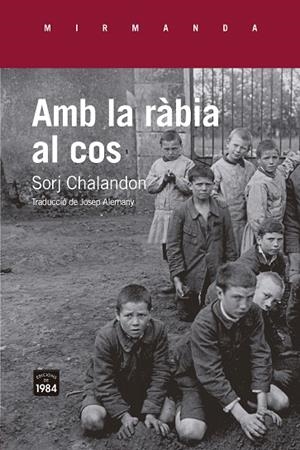 AMB LA RÀBIA AL COS | 9791387757069 | CHALANDON, SORJ | Llibreria La Gralla | Llibreria online de Granollers