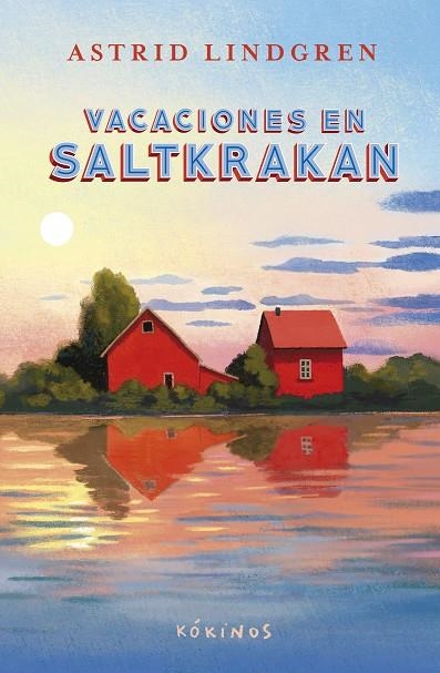 VACACIONES EN SALTKRAKAN | 9791387686048 | LINDGREN, ASTRID | Llibreria La Gralla | Llibreria online de Granollers