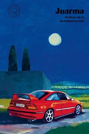 POÉTICA DE LA AUTODESTRUCCIÓN | 9788410323117 | JUARMA | Llibreria La Gralla | Librería online de Granollers