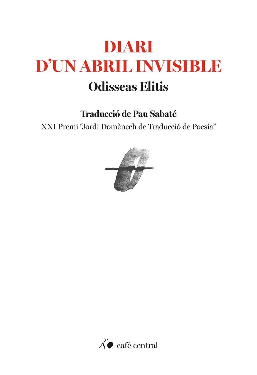 DIARI D'UN ABRIL INVISIBLE | 9788410482852 | ELITIS, ODISEAS | Llibreria La Gralla | Llibreria online de Granollers