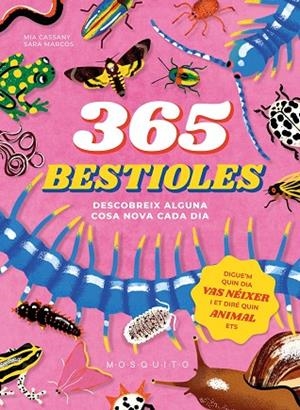 365 BESTIOLES | 9788410417274 | CASSANY, MIA | Llibreria La Gralla | Librería online de Granollers