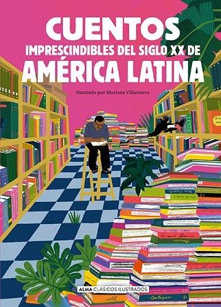 CUENTOS IMPRESCINDIBLES DEL SIGLO XX DE AMÉRICA LATINA | 9788410206205 | VV.AA. | Llibreria La Gralla | Librería online de Granollers