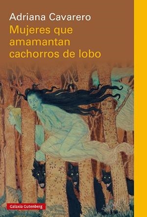 MUJERES QUE AMAMANTAN CACHORROS DE LOBO | 9791387605087 | CAVARERO, ADRIANA | Llibreria La Gralla | Llibreria online de Granollers