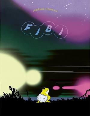 FIBI | 9788419523341 | MOREAU, JÉRÉMIE | Llibreria La Gralla | Llibreria online de Granollers