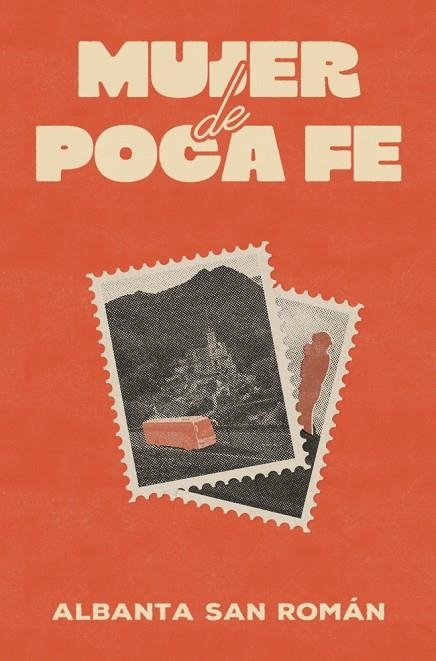 MUJER DE POCA FE | 9788466682527 | SAN ROMÁN, ALBANTA | Llibreria La Gralla | Librería online de Granollers