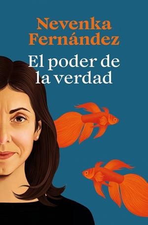 PODER DE LA VERDAD, EL | 9788466679169 | FERNÁNDEZ, NEVENKA | Llibreria La Gralla | Llibreria online de Granollers