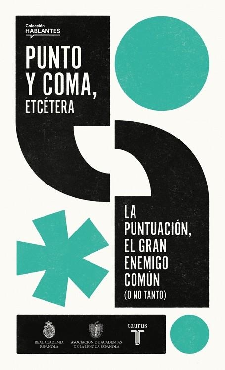 PUNTO Y COMA, ETCÉTERA | 9788430626878 | REAL ACADEMIA ESPAÑOLA | Llibreria La Gralla | Librería online de Granollers