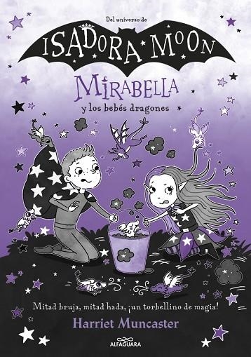 MIRABELLA Y LOS BEBÉS DRAGONES MIRABELLA 12 | 9788410489288 | MUNCASTER, HARRIET | Llibreria La Gralla | Librería online de Granollers