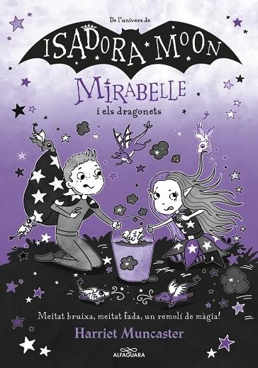 MIRABELLE I ELS DRAGONETS MIRABELLE 12 - | 9788410489295 | MUNCASTER, HARRIET | Llibreria La Gralla | Librería online de Granollers