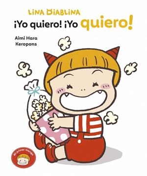 ¡YO QUIERO! ¡YO QUIERO! LINA DIABLINA 3 - | 9788448871420 | KEROPONS | Llibreria La Gralla | Librería online de Granollers
