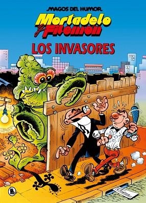 MORTADELO Y FILEMÓN. LOS INVASORES (MAGOS DEL HUMOR 33) | 9788402430809 | IBÁÑEZ, FRANCISCO | Llibreria La Gralla | Librería online de Granollers