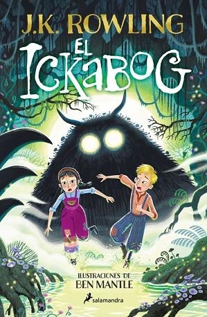 ICKABOG, EL  (EDICIÓN CON ILUSTRACIONES DE BEN MANTLE) | 9788419868633 | ROWLING, J.K. | Llibreria La Gralla | Librería online de Granollers