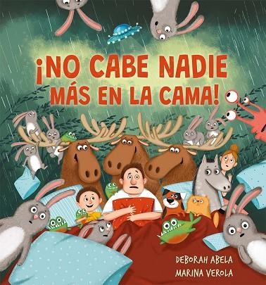 ¡NO CABE NADIE MÁS EN LA CAMA! | 9788491458784 | ABELA, DEBORAH | Llibreria La Gralla | Llibreria online de Granollers