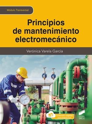 PRINCIPIOS DE MANTENIMIENTO ELECTROMECÁNICO | 9788413573359 | VARELA GARCÍA, VERÓNICA | Llibreria La Gralla | Llibreria online de Granollers