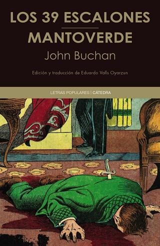 39 ESCALONES, LOS / MANTOVERDE (BOLSILLO) | 9788437649214 | BUCHAN, JOHN | Llibreria La Gralla | Librería online de Granollers