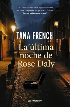 ÚLTIMA NOCHE DE ROSE DALY, LA (BOLSILLO) | 9791387739089 | FRENCH, TANA | Llibreria La Gralla | Llibreria online de Granollers