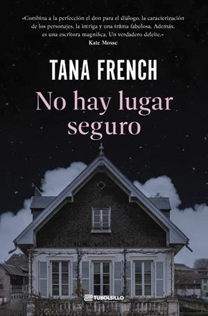 NO HAY LUGAR SEGURO (BOLSILLO) | 9791387739102 | FRENCH, TANA | Llibreria La Gralla | Llibreria online de Granollers