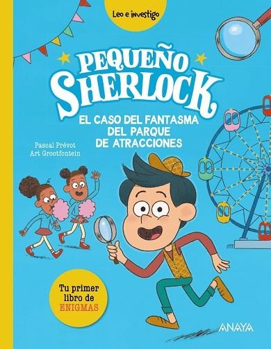 PEQUEÑO SHERLOCK: EL CASO DEL FANTASMA DEL PARQUE DE ATRACCIONES | 9788414343050 | PRÉVOT, PASCAL | Llibreria La Gralla | Librería online de Granollers