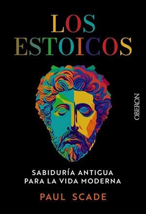 ESTOICOS, LOS | 9788441552029 | SCADE, PAUL | Llibreria La Gralla | Librería online de Granollers