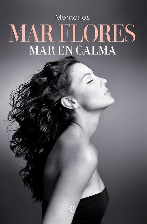 MAR EN CALMA | 9788410941281 | FLORES, MAR | Llibreria La Gralla | Llibreria online de Granollers