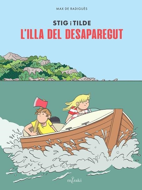 STIG I TILDE. L'ILLA DEL DESAPAREGUT | 9791399061178 | DE RADIGUÈS, MAX | Llibreria La Gralla | Librería online de Granollers