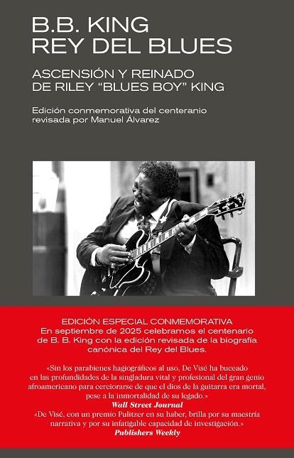 B. B. KING: REY DEL BLUES (EDICIÓN REVISADA CONMEMORATIVA) | 9788418404719 | DE VISÉ, DANIEL | Llibreria La Gralla | Librería online de Granollers