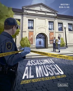 EXPEDIENT D'INVESTIGACIÓ. ASSASSINAT AL MUSEU | 9788412981438 | BONDEL, CHLOÉ | Llibreria La Gralla | Librería online de Granollers