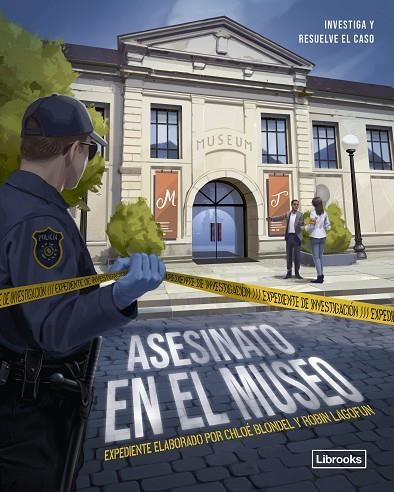 EXPEDIENTE DE INVESTIGACIÓN. ASESINATO EN EL MUSEO | 9788412981445 | BONDEL, CHLOÉ | Llibreria La Gralla | Llibreria online de Granollers