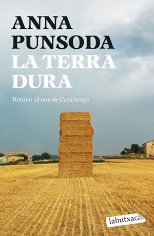TERRA DURA, LA | 9791387802066 | PUNSODA, ANNA | Llibreria La Gralla | Librería online de Granollers