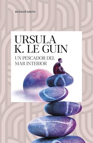 PESCADOR DEL MAR INTERIOR, UN | 9788445020913 | LE GUIN, URSULA K. | Llibreria La Gralla | Llibreria online de Granollers