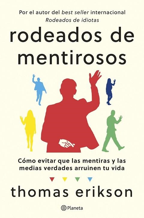 RODEADOS DE MENTIROSOS | 9788408307686 | ERIKSON, THOMAS | Llibreria La Gralla | Librería online de Granollers