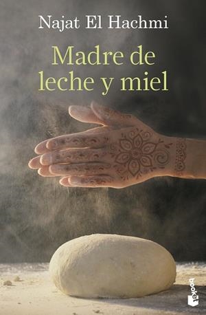 MADRE DE LECHE Y MIEL | 9788423368402 | EL HACHMI, NAJAT | Llibreria La Gralla | Llibreria online de Granollers