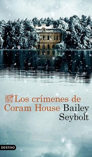 CRÍMENES DE CORAM HOUSE, LOS | 9788423368525 | SEYBOLT, BAILEY | Llibreria La Gralla | Librería online de Granollers