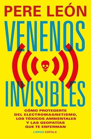 VENENOS INVISIBLES | 9788448044954 | LEÓN, PERE | Llibreria La Gralla | Librería online de Granollers