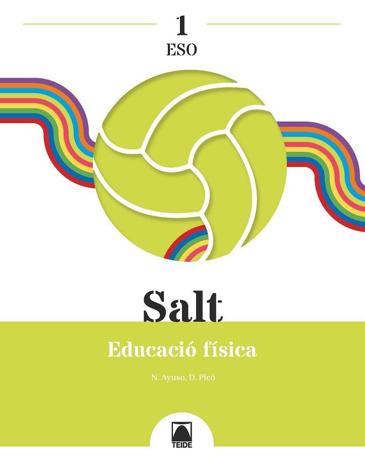 SALT 1. EDUCACIÓ FÍSICA 1 ESO | 9788430773886 | AYUSO GUINALIU, NEUS / PICÓ I BENET, DANIEL | Llibreria La Gralla | Llibreria online de Granollers