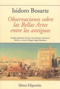 OBSERVACIONES SOBRE LAS BELLAS ARTES ENTRE LOS ANTIGUOS | 9788490022504 | BOSARTE, ISIDORO | Llibreria La Gralla | Librería online de Granollers