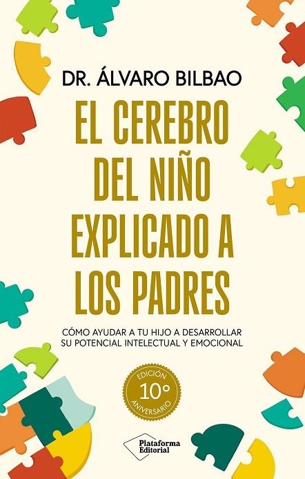 CEREBRO DEL NIÑO EXPLICADO A LOS PADRES, EL | 9791387813154 | BILBAO BILBAO, DR. ÁLVARO | Llibreria La Gralla | Llibreria online de Granollers