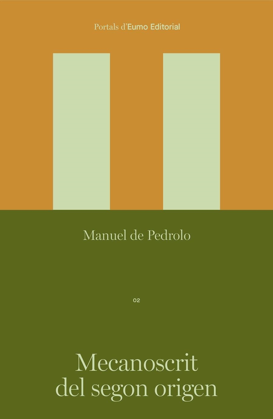 MECANOSCRIT DEL SEGON ORIGEN | 9788497668781 | DE PEDROLO MOLINA, MANUEL | Llibreria La Gralla | Librería online de Granollers